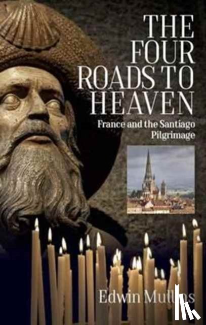 Mullins, Edwin - The Four Roads to Heaven