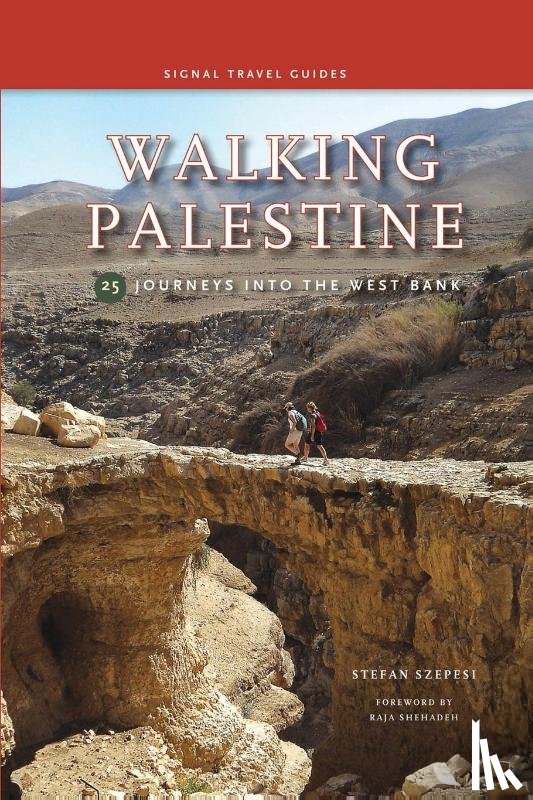 Szepesi, Stefan - Walking Palestine