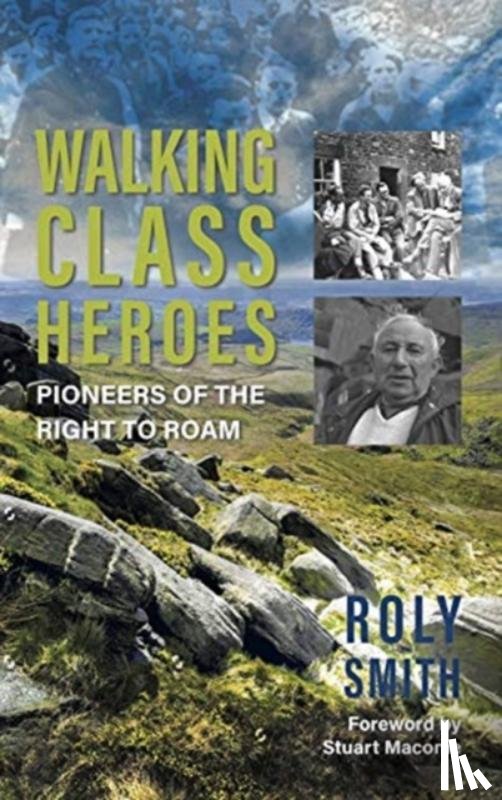 Smith, Roly - Walking Class Heroes