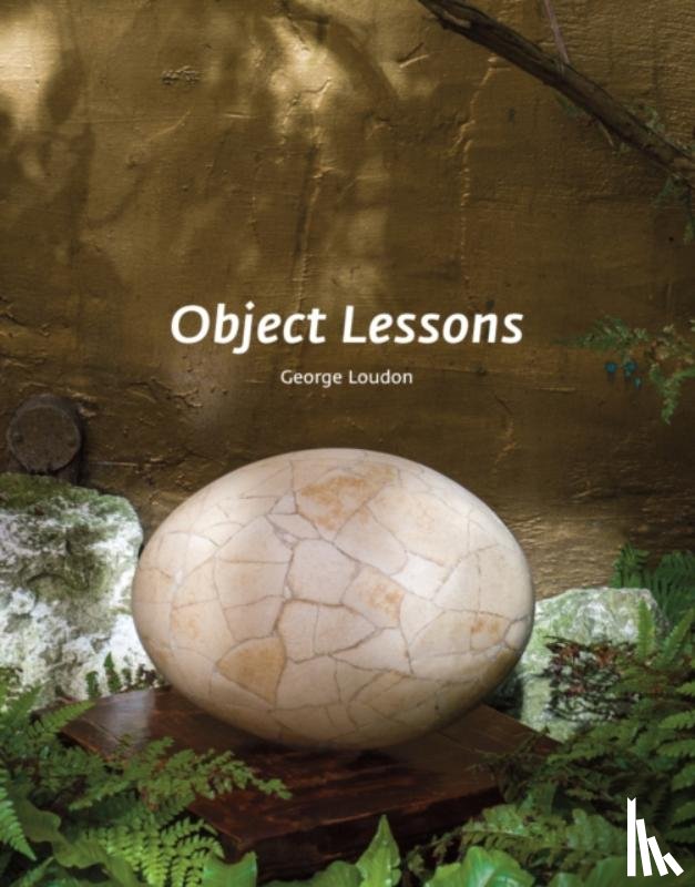 Loudon, George - Object Lessons