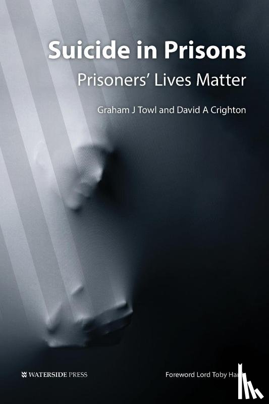Towl, Graham, Crighton, Michael - Suicide in Prisons