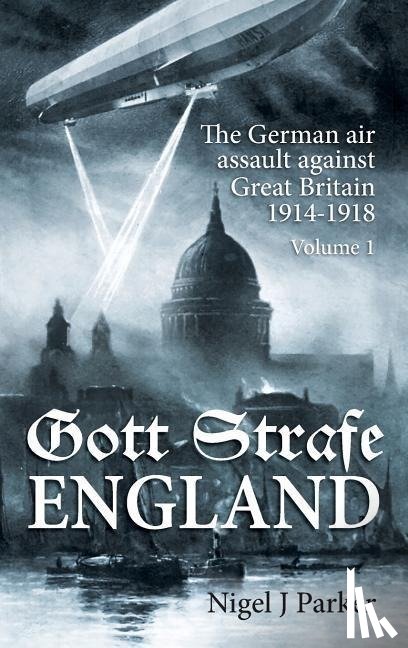 Parker, Nigel J. - Gott Strafe England