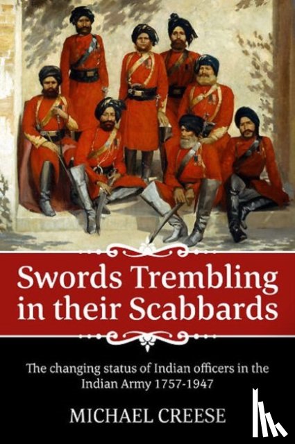 Creese, Michael - Swords trembling in their Scabbards