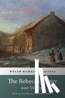 Dillwyn, Amy - The Rebecca Rioter
