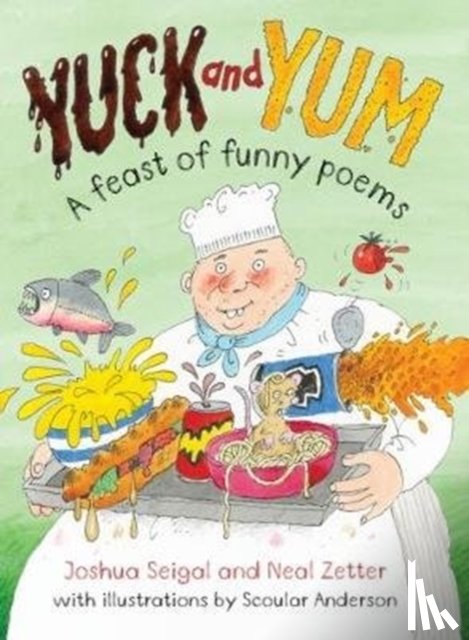 Zetter, Neal, Seigal, Joshua - Yuck and Yum