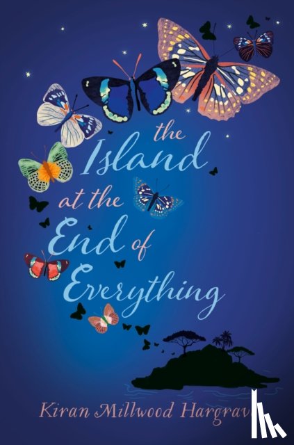 Millwood Hargrave, Kiran - The Island at the End of Everything