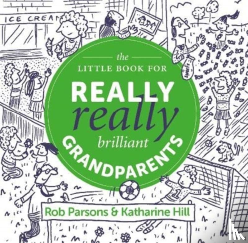 Hill, Katharine - The Little Book for Really Really Brilliant Grandparents