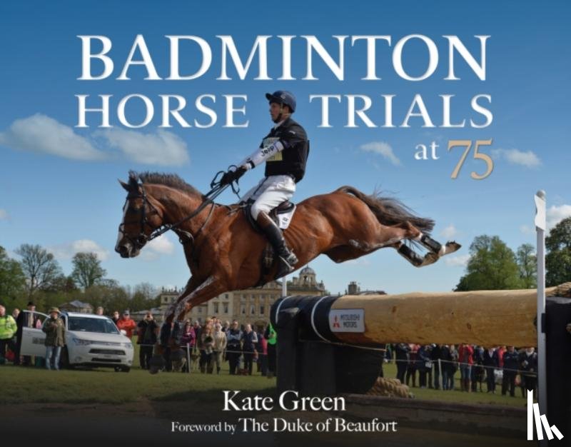 Green, Kate - Badminton Horse Trials at 75