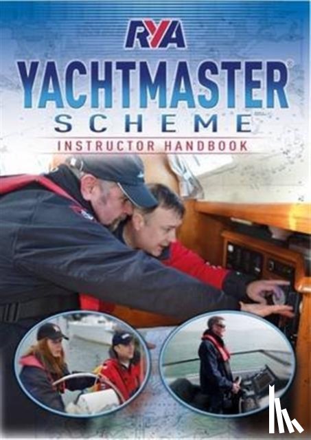 - RYA Yachtmaster Scheme Instructor Handbook
