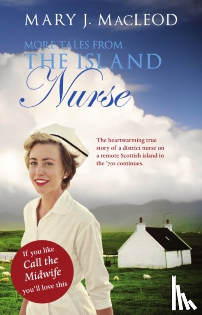 MacLeod, Mary - More Tales from The Island Nurse