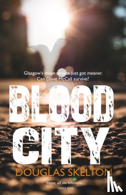 Skelton, Douglas - Blood City