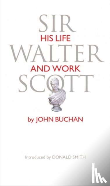 Buchan, John - Sir Walter Scott