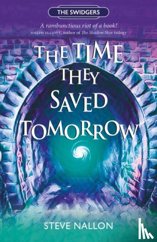 Nallon, Steve - The Time They Saved Tomorrow