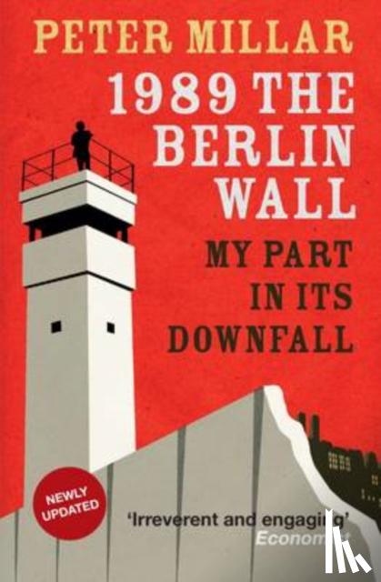 Millar, Peter - 1989 the Berlin Wall