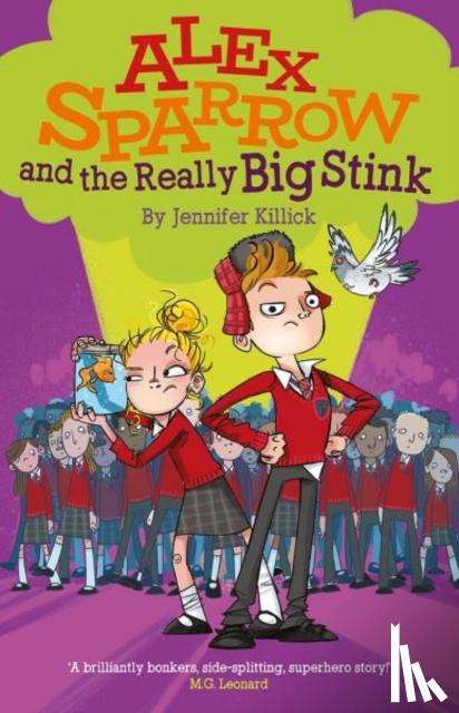 Killick, Jennifer - Alex Sparrow and the Really Big Stink