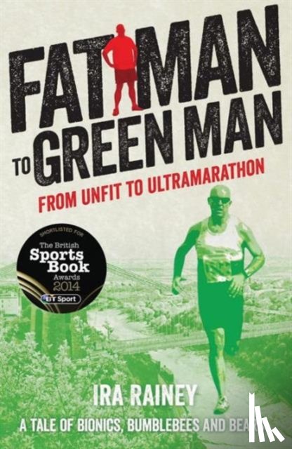 Rainey, Ira - Fat Man to Green Man