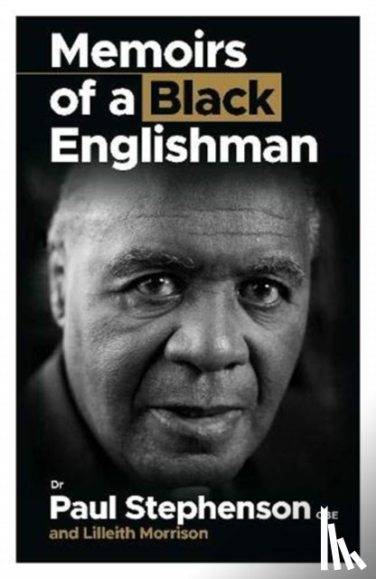 Morrison, Lilleith - Memoirs Of A Black Englishman