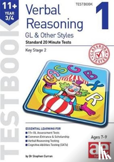 Curran, Dr Stephen C - 11+ Verbal Reasoning Year 3/4 GL & Other Styles Testbook 1