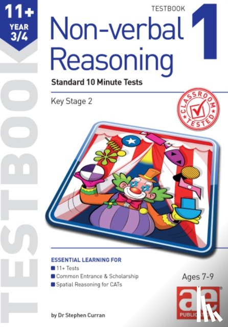 Curran, Dr Stephen C, Richardson, Andrea - 11+ Non-verbal Reasoning Year 3/4 Testbook 1
