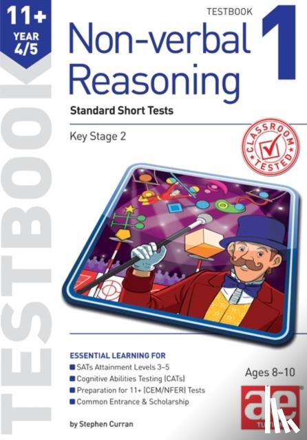 Curran, Stephen C., Richardson, Andrea F. - 11+ Non-verbal Reasoning Year 4/5 Testbook 1
