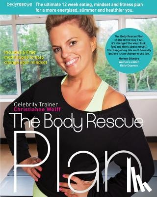 Wolff, Christianne - The Body Rescue Plan