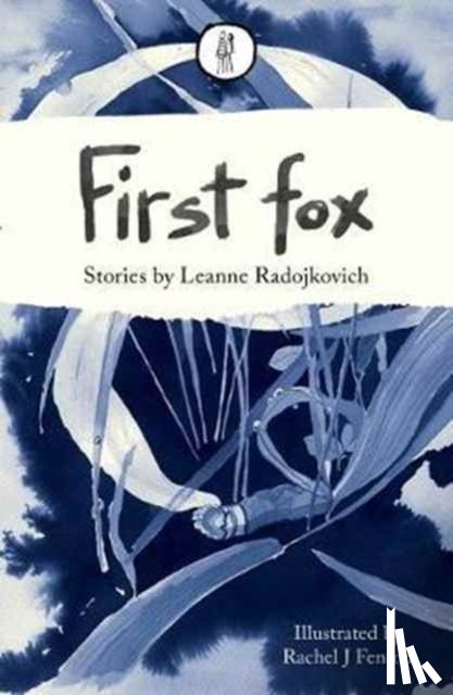 Radojkovich, Leanne - First fox