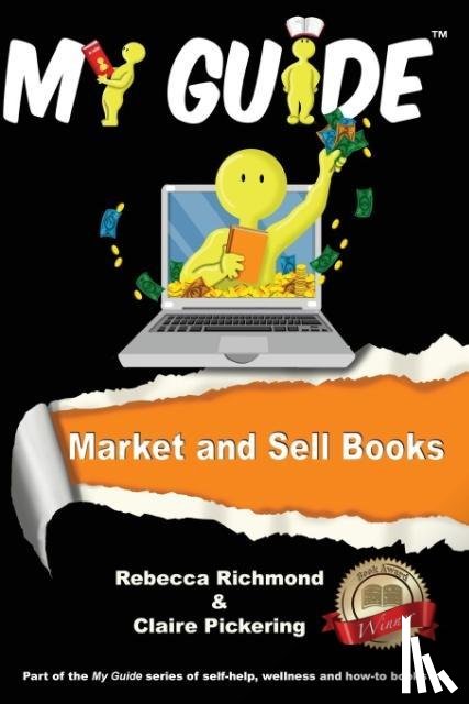 Richmond, Rebecca, Pickering, Claire - Market and Sell Books