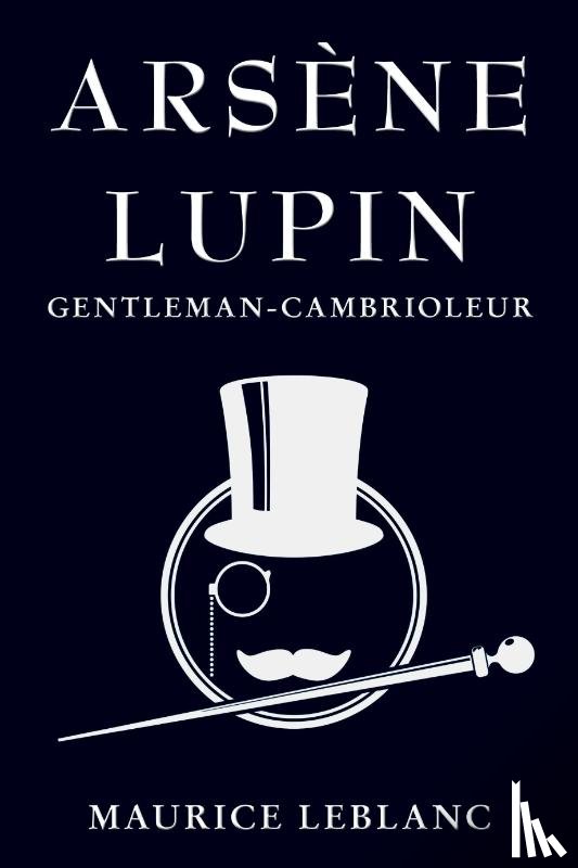 LeBlanc, Maurice - Arsene Lupin