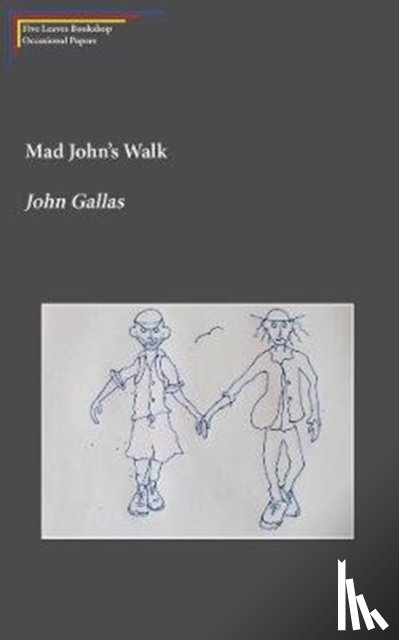 Gallas, John - Mad John's Walk