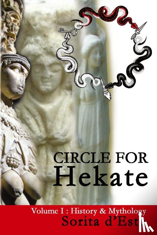 D'Este, Sorita - Circle for Hekate - Volume I