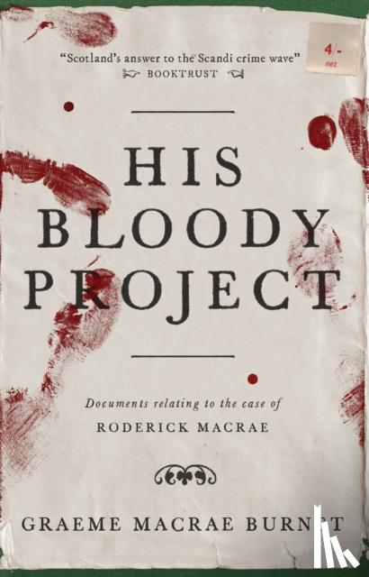 Burnet, Graeme Macrae - His Bloody Project
