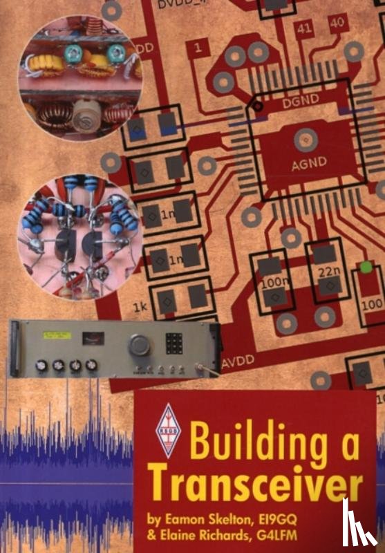 Skelton, Eamon - Building a Transceiver