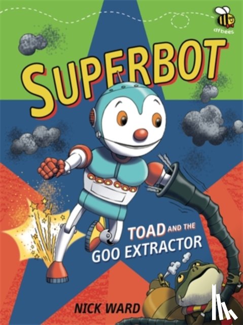Ward, Nick - Superbot: Toad and the Goo Extractor