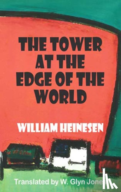 Heinesen, William - The Tower at the Edge of the World