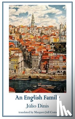 Dinis, Julio - An English Family