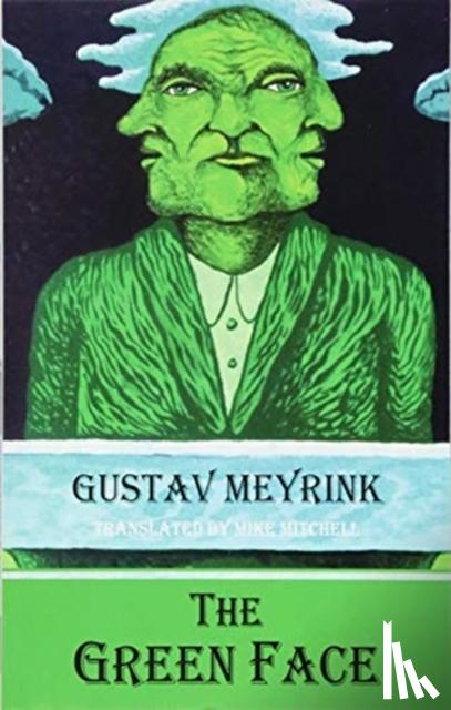 Meyrink, Gustav - G The Green Face