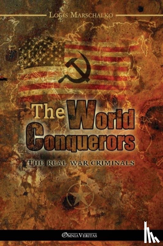 Marschalko, Louis - The World Conquerors