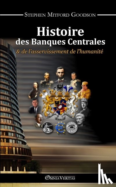 Goodson, Stephen Mitford - Histoire des Banques Centrales