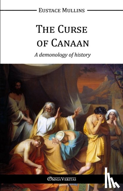 Mullins, Eustace - The Curse of Canaan