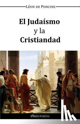 Poncins, Leon de - El Judaismo y la Cristiandad