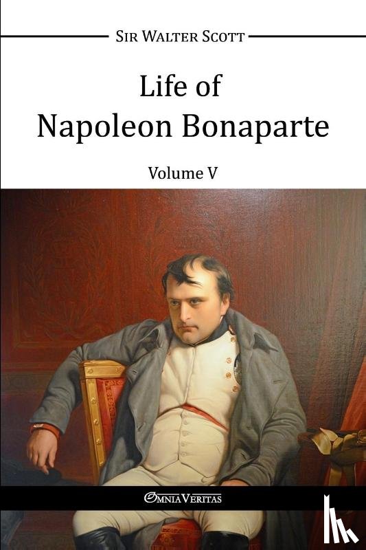 Scott, Walter - Life of Napoleon Bonaparte V