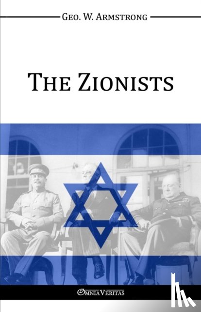 Armstrong, George Washington - The Zionists