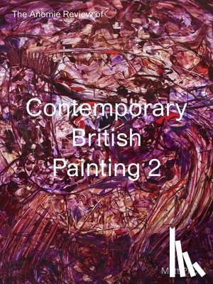 Price, Matt - The Anomie Review of Contemporary British Painting 2