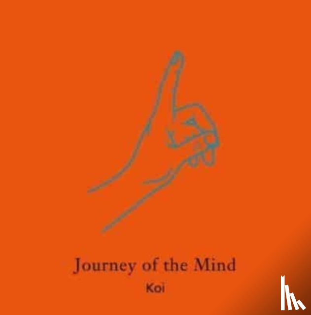 Koi, Kanwar, Singh - Journey of the Mind