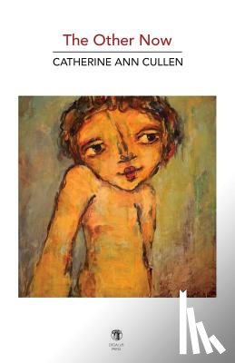 Ann Cullen, Catherine - The Other Now
