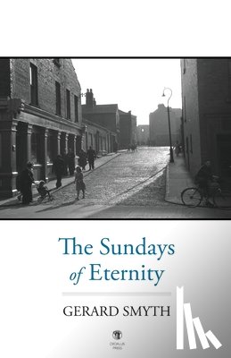 Smyth, Gerard - The Sundays of Eternity