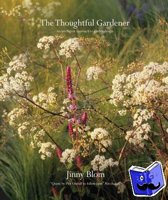 Blom, Jinny - The Thoughtful Gardener