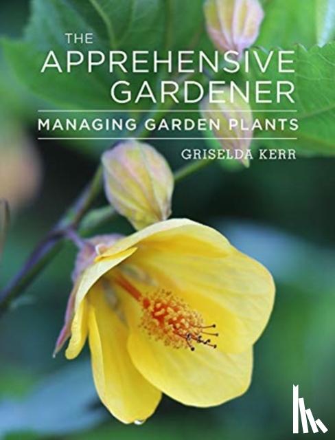 Kerr, Griselda - The Apprehensive Gardener