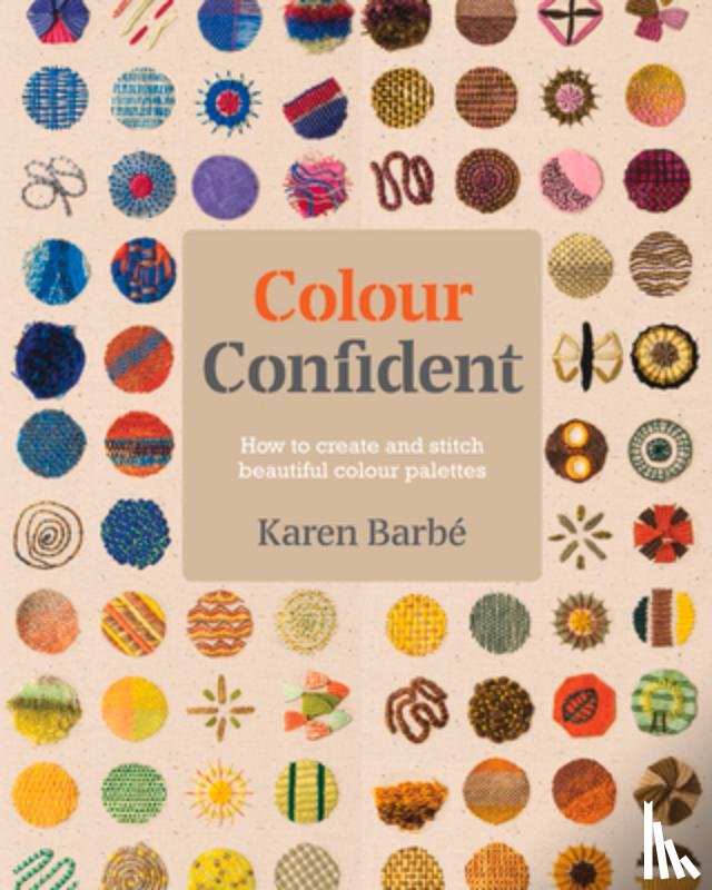 Barbe, Karen - Colour Confident Stitching