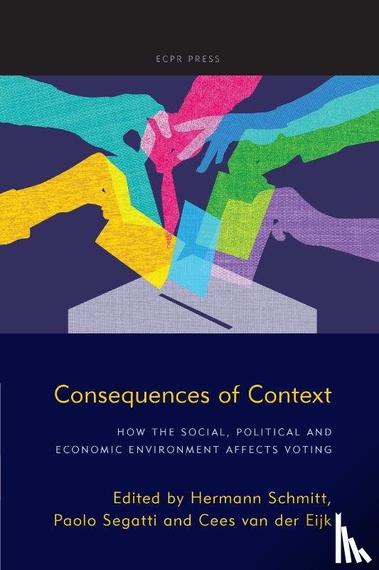 Schmitt, Hermann, Segatti, Paolo, Ejik, Cees van der - Consequences of Context
